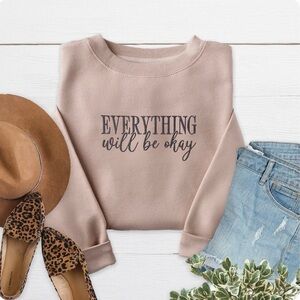 Love in Faith "Everything Will Be Okay" Dusty Rose Sweatshirt in Size XXL